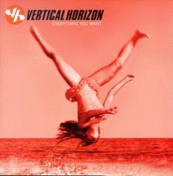 Vertical Horizon : Everything You Want